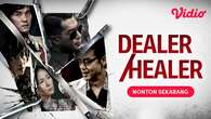 Link Nonton Film Mandarin Dealer/Healer Sub Indo di Vidio, Hadirkan Kisah Inspiratif Sosok...