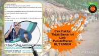 Cek Fakta: Tidak Benar Ini Link Pendaftaran BLT untuk UMKM 2025