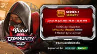 Link Live Streaming Vidio Community Cup Season 7 PUBGM Series 7 di Vidio Hari Ini