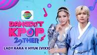 Nonton Lady Rara Bersama Hyuk (VIXX) Dalam Acara Dangdut Kpop 29Ther di Indosiar & Vid...