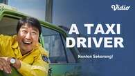 Link Streaming Film Korea A Taxi Driver di Vidio, Aksi Heroik Sopir Taksi di Tengah Pember...