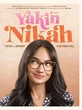 Sinopsis dan Fakta Film Yakin Nikah yang Tayang di Bioskop 9 Oktober 2025, Kisah tentang D...
