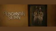 Fakta Menarik Film Pengantin Setan, Ceritakan Pernikahan Manusia dengan Jin yang Berdasark...