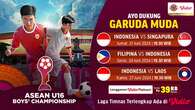 Saksikan Siaran Langsung ASEAN U-16 Boys Championship di Vidio: Mulai 21 Juni 2024