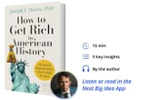 How the rules of getting rich in the U.S. change with every era