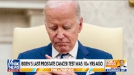 DR. MARC SIEGEL: Biden's prostate cancer diagnosis reveals dangerous flaw in screening guidelines
