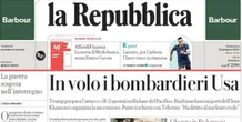 Le prime pagine di oggiSono aggiornate a ieri e parlano soprattutto dello spostamento dei bombardieri statunitensi in vista dell'attacco all'Iran