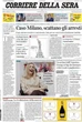 pochi secondi faLe prime pagine di oggiGli arresti nell'indagine sull'urbanistica a Milano, la Germania intenzionata a riconoscere la Palestina, e l'entrata in vigore dei dazi