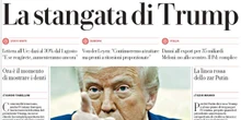 2 minuti faLe prime pagine di oggiQuasi tutte sui dazi minacciati da Trump all'Europa