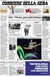 pochi secondi faLe prime pagine di oggiLe trattative per una tregua fra Russia e Ucraina, le piogge in Romagna, e i risultati della prima giornata di Serie A