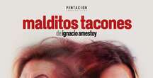 ‘Malditos tacones’, de Ignacio Amestoy, llegará al Teatro Bellas Artes de Madrid el 4 de septiembre bajo la dirección de Magüi Mira