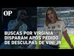 Virginia Fonseca dispara em buscas no Google após recado público de Vinicius Jr