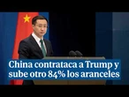China no se amedrenta y dice que adoptará medidas enérgicas contra los aranceles de Trump