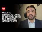 Eleitorado latino de esquerda sofre com governos inconsistentes, diz especialista | WW