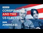 How conspiracy theories are influencing the US election | BBC Americast