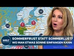 DEUTSCHLAND UNTER WOLKEN: Wo bleibt der Sommer? Hier gibt es eine Chance auf Sonne | WELT WETTER