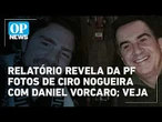 PF aponta viagens de luxo pagas por Vorcaro a Ciro Nogueira, presidente do PP; veja fotos | OP News