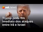Trump pede que Israel e Irã parem com os disparos, após violação do cessar-fogo