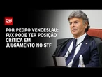 Análise: Fux pode ter posição crítica em julgamento do STF | BASTIDORES CNN