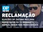 Eleições SP: Datena reclama sobre saída da TV enquanto Marçal segue nas redes sociais | O POVO NEWS