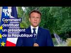 Comment destituer un président de la République?