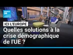 Quelles solutions à la crise démographique de l'UE : les Européens font moins d'enfants