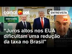 Juros altos nos EUA reduzem o espaço para uma queda de juros no Brasil, avalia economista