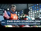 DEUTSCHLAND: Bürgergeld nur gegen Arbeitsleistung! Schwerin beschließt umstrittenes Sozialmodell