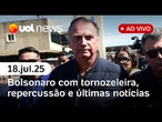 Bolsonaro com tornozeleira, Eduardo pede resposta dos EUA e+: últimas notícias ao vivo | UOL News