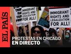 DIRECTO | Protestas en CHICAGO contra las políticas de migración de DONALD TRUMP