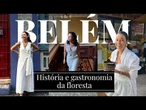 CNN Viagem & Gastronomia | Belém: História e Gastronomia da Floresta - 15/11/2025