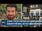 KRIEG IN NAHOST: Israel identifiziert getötete Geisel Idan Shtivi – Leiche im Gazastreifen geborgen!
