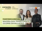 Transtornos alimentares: Flávia Alessandra conversa com a modelo Mariana Goldfarb