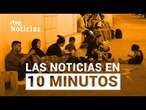 Las noticias del SABADO 28 de SEPTIEMBRE en 10 minutos | RTVE Noticias