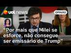 Milei tenta ser emissário de Trump no G20, mas Argentina não tem peso diplomático | Raquel Landim