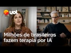 Terapia por IA: Milhões de brasileiros já fazem, e isso pode ser um problema; entenda