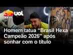 Homem tatua 'Brasil Hexa Campeão 2026' após sonhar três vezes com o título da Copa do Mundo; vídeo
