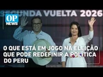 O que está em jogo na eleição que pode redefinir a política do Peru | OP NEWS