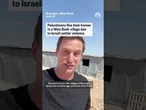 Palestinians flee their homes in a West Bank village due to Israeli settler violence