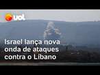 Israel lança nova onda de ataques contra o Líbano; vídeo mostra bombardeios no sul do país