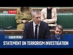 House of Commons live | Security minister statement on terrorism investigation arrests
