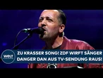 DEUTSCHLAND: Zu krasser Song! ZDF wirft Sänger Danger Dan aus TV-Sendung "Die Anstalt!" raus!