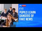 FYI: Pupils learn the dangers of fake news