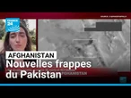 Le Pakistan dit avoir mené de nouvelles frappes dans l'est de l'Afghanistan • FRANCE 24