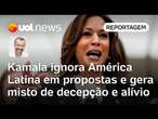 Kamala Harris ignora América Latina em propostas e gera misto de decepção e alívio