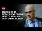 Alexandre de Moraes deve decidir indulto natalino para Daniel Silveira | LIVE CNN