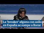 La 'breaker' afgana con asilo en España se rompe: 