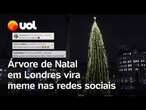 Iluminação de árvore de Natal em Londres vira meme nas redes socias e decepciona público; vídeo