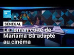 Sénégal : Angèle Diabang adapte "Une si longue lettre" de Mariama Bâ au cinéma • FRANCE 24