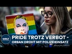 UNGARN-UNRUHE: Pride-Eklat in Budapest - Orban droht, Bürgermeister trotzt Verbot – Eskalation droht